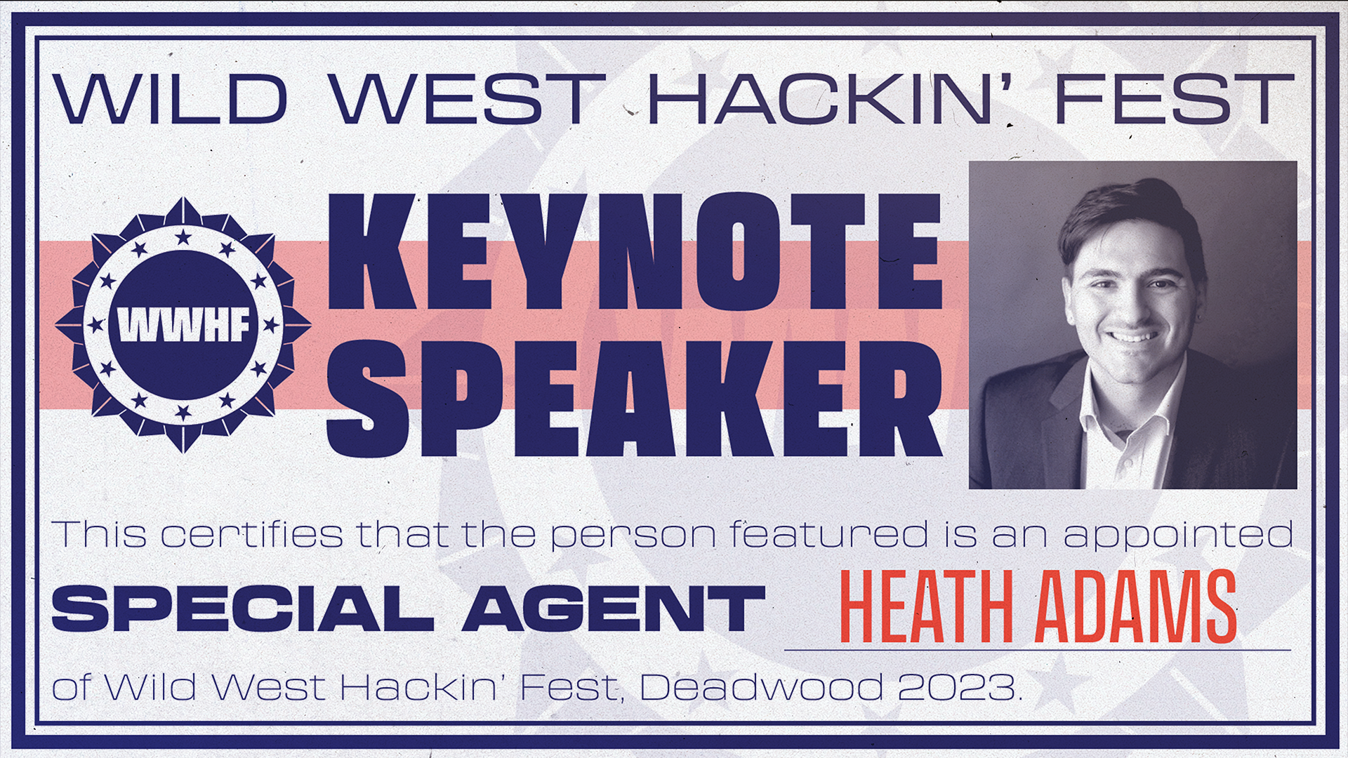 Wild West Hackin' Fest Keynote Speaker: Heath Adams