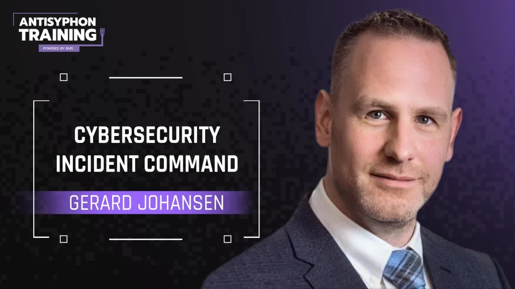  Cyber Security Incident Command with Gerard Johansen