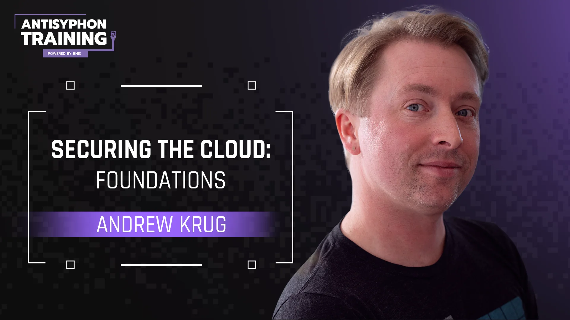 Securing the Cloud Foundations with Andrew Krug